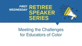 Meeting the Challenges for Educators of Color 5/7/25