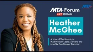 MTA Forum: Author Heather McGhee on the zero sum theory thumb